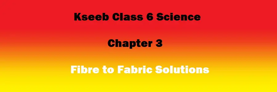 Chapter 3 Fibre to Fabric Solutions