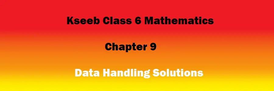 Class 6 Mathematics Chapter 9 Data Handling