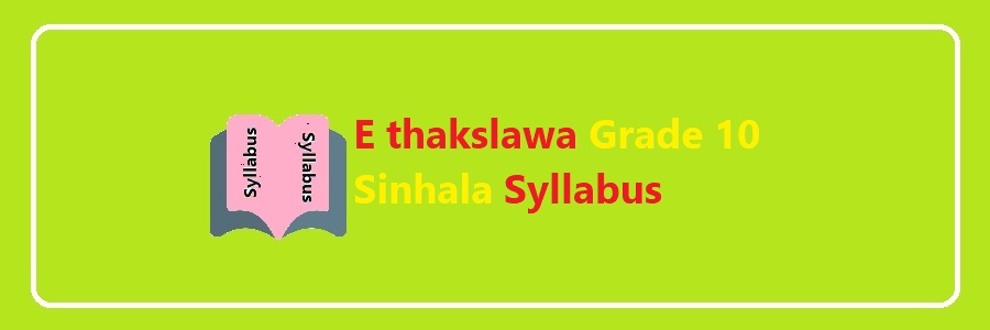 E thakslawa Grade 10 Sinhala Syllabus