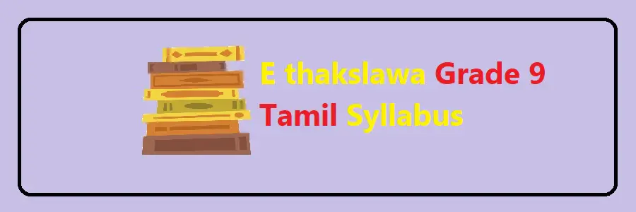 E thakslawa Grade 9 Tamil Syllabus